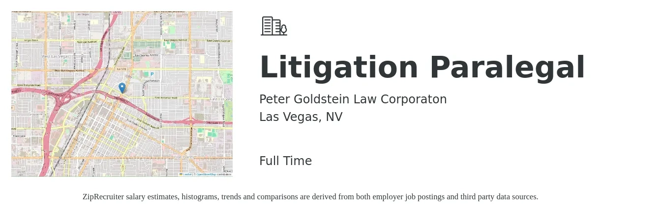 Peter Goldstein Law Corporaton job posting for a Litigation Paralegal in Las Vegas, NV with a salary of $53,400 to $73,700 Yearly with a map of Las Vegas location.