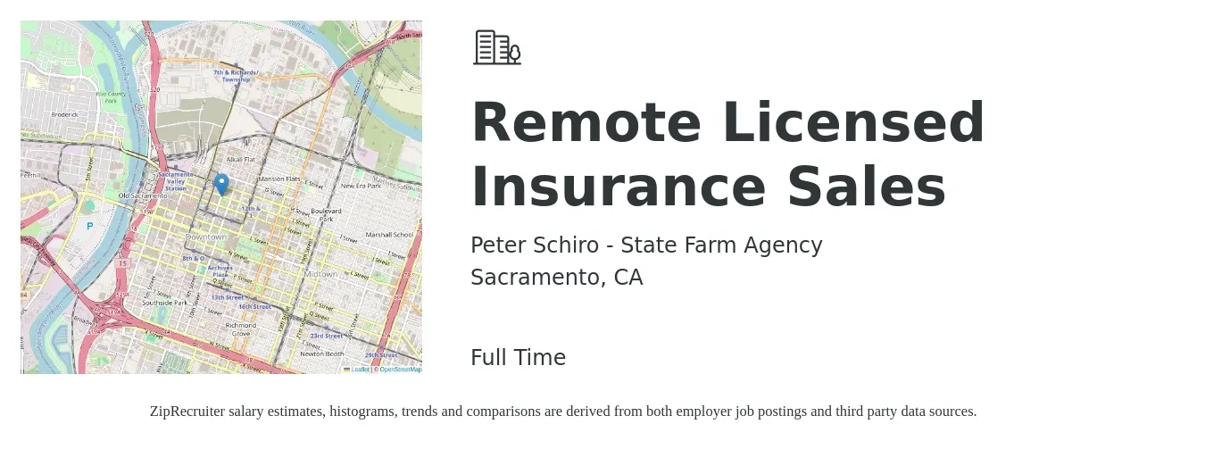 Peter Schiro - State Farm Agency job posting for a Remote Licensed Insurance Sales in Sacramento, CA with a salary of $54,400 to $79,500 Yearly with a map of Sacramento location.