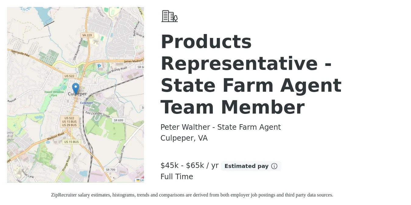 Peter Walther - State Farm Agent job posting for a Products Representative - State Farm Agent Team Member in Culpeper, VA with a salary of $45,000 to $65,000 Yearly with a map of Culpeper location.