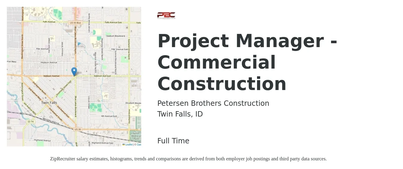 Petersen Brothers Construction job posting for a Project Manager - Commercial Construction in Twin Falls, ID with a salary of $82,600 to $111,500 Yearly with a map of Twin Falls location.