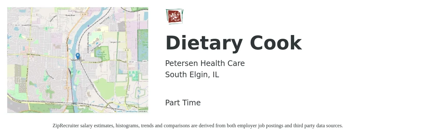 Petersen Health Care job posting for a Dietary Cook in South Elgin, IL with a salary of $14 to $18 Hourly with a map of South Elgin location.