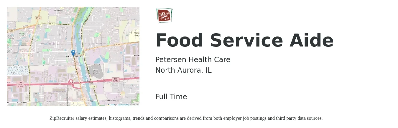 Petersen Health Care job posting for a Food Service Aide in North Aurora, IL with a salary of $13 to $17 Hourly with a map of North Aurora location.