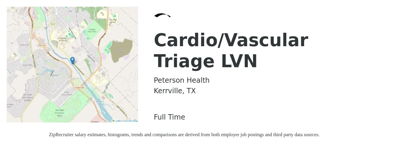 Peterson Health job posting for a Cardio/Vascular Triage LVN in Kerrville, TX with a salary of $24 to $32 Hourly with a map of Kerrville location.