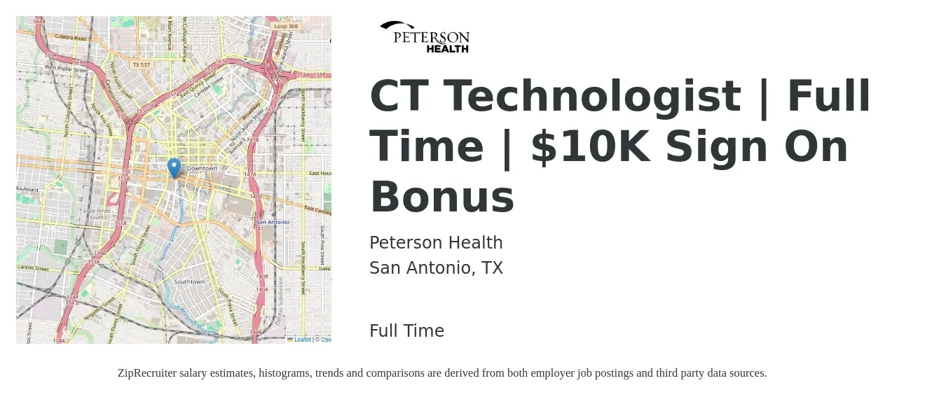 Peterson Health job posting for a CT Technologist | Full Time | $10K Sign On Bonus in San Antonio, TX with a salary of $1,790 to $2,520 Weekly with a map of San Antonio location.