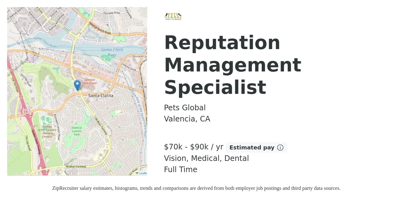 Pets Global job posting for a Reputation Management Specialist in Valencia, CA with a salary of $70,000 to $90,000 Yearly and benefits including vision, dental, life_insurance, medical, and pto with a map of Valencia location.
