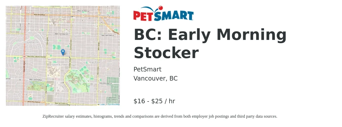 Petsmart job posting for a BC: Early Morning Stocker in Vancouver, BC with a salary of $17 to $27 Hourly with a map of Vancouver location.