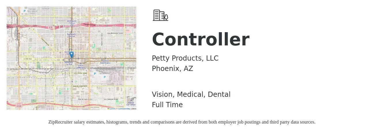 Petty Products, LLC job posting for a Controller in Phoenix, AZ with a salary of $96,300 to $137,500 Yearly and benefits including vision, dental, medical, and pto with a map of Phoenix location.