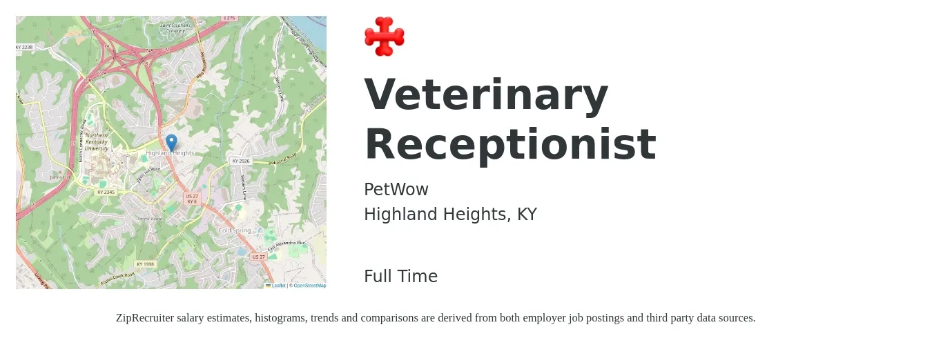 PetWow job posting for a Veterinary Receptionist in Highland Heights, KY with a salary of $14 to $17 Hourly with a map of Highland Heights location.