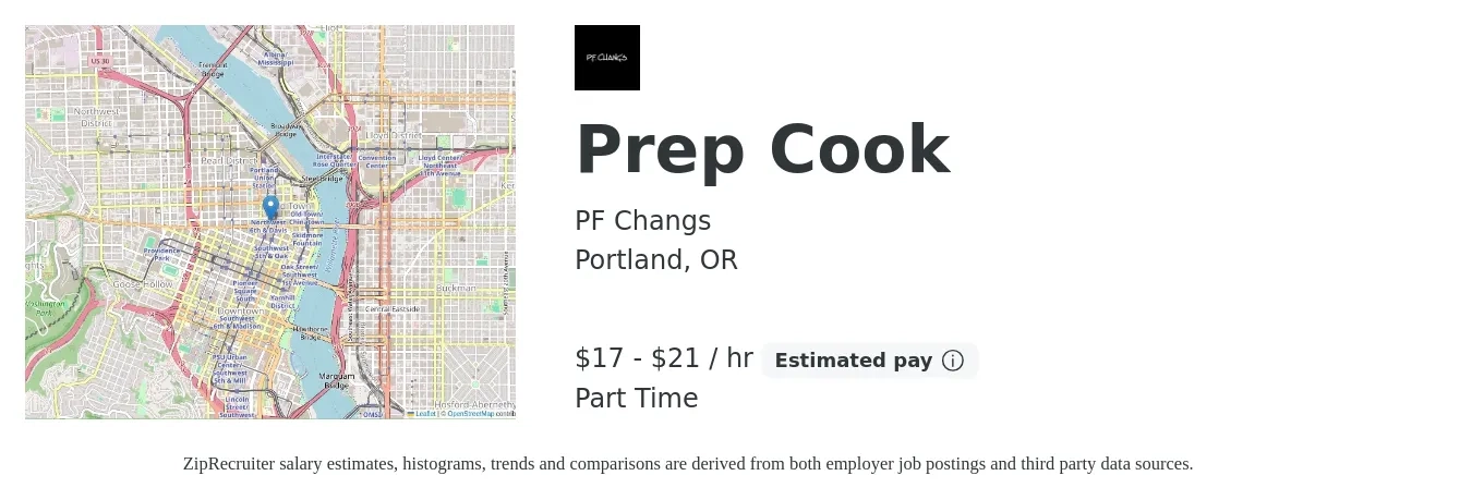 PF Changs job posting for a Prep Cook in Portland, OR with a salary of $18 to $22 Hourly with a map of Portland location.