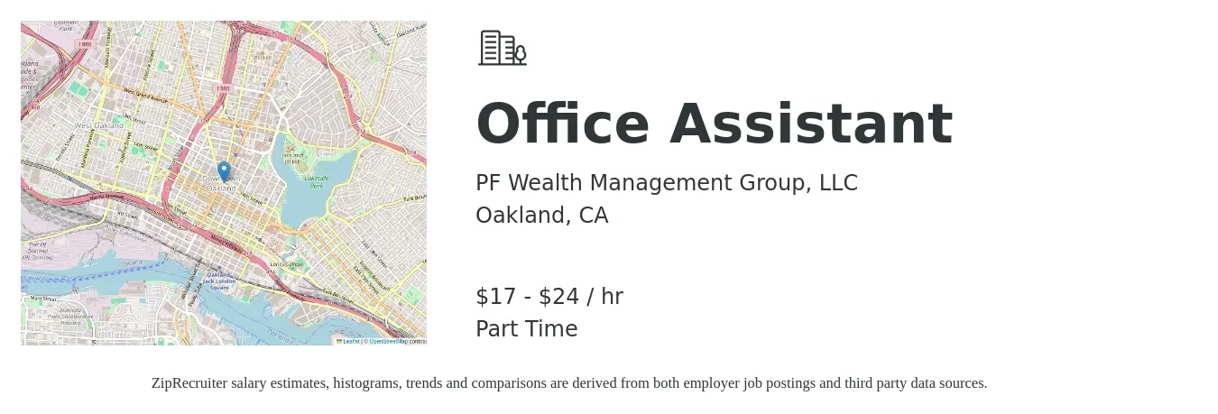 PF Wealth Management Group, LLC job posting for a Office Assistant in Oakland, CA with a salary of $18 to $25 Hourly with a map of Oakland location.