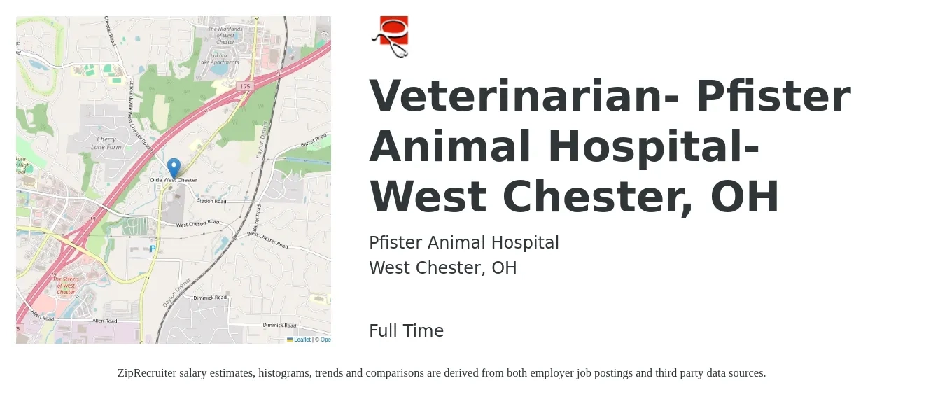 Pfister Animal Hospital job posting for a Veterinarian- Pfister Animal Hospital- West Chester, OH in West Chester, OH with a salary of $105,600 to $205,600 Yearly with a map of West Chester location.