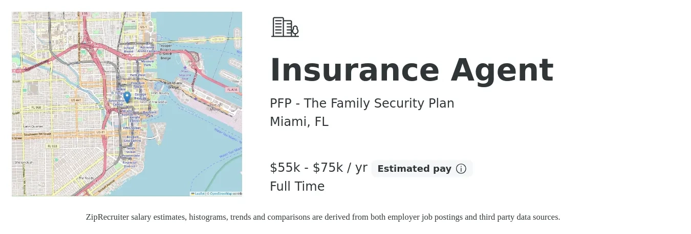 PFP - The Family Security Plan job posting for a Insurance Agent in Miami, FL with a salary of $55,000 to $75,000 Yearly with a map of Miami location.