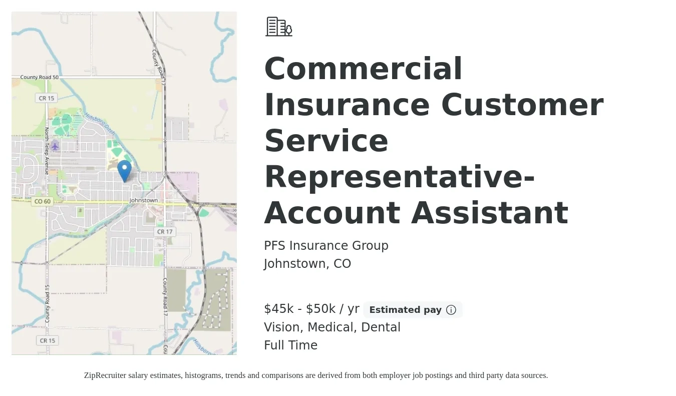 PFS Insurance Group job posting for a Commercial Insurance Customer Service Representative- Account Assistant in Johnstown, CO with a salary of $45,000 to $50,000 Yearly and benefits including life_insurance, medical, retirement, vision, and dental with a map of Johnstown location.