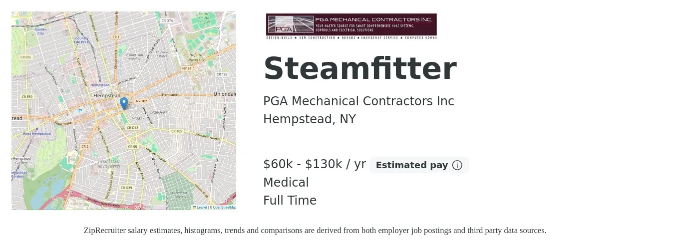 PGA Mechanical Contractors Inc job posting for a Steamfitter in Hempstead, NY with a salary of $60,000 to $130,000 Yearly and benefits including medical with a map of Hempstead location.