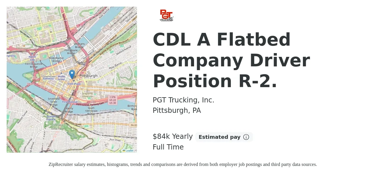 PGT Trucking, Inc. job posting for a CDL A Flatbed Company Driver Position R-2. in Pittsburgh, PA with a salary of $84,000 Yearly with a map of Pittsburgh location.