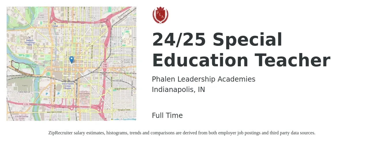 Phalen Leadership Academies job posting for a 24/25 Special Education Teacher in Indianapolis, IN with a salary of $47,800 to $63,100 Yearly with a map of Indianapolis location.