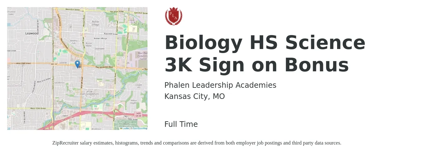 Phalen Leadership Academies job posting for a Biology HS Science 3K Sign on Bonus in Kansas City, MO with a salary of $42,900 to $59,000 Yearly with a map of Kansas City location.