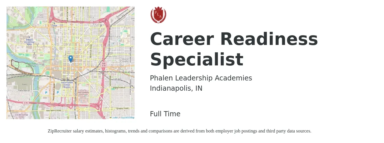 Phalen Leadership Academies job posting for a Career Readiness Specialist in Indianapolis, IN with a salary of $18 to $22 Hourly with a map of Indianapolis location.