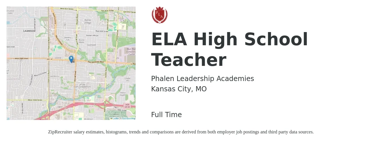 Phalen Leadership Academies job posting for a ELA High School Teacher in Kansas City, MO with a salary of $46,000 to $62,700 Yearly with a map of Kansas City location.