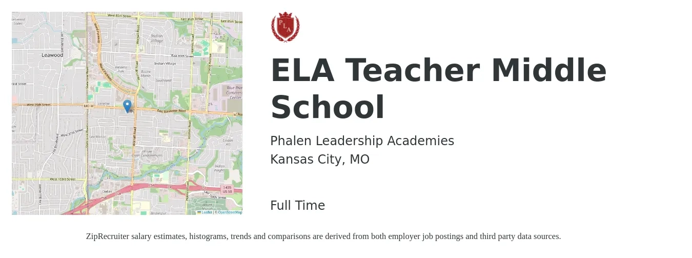 Phalen Leadership Academies job posting for a ELA Teacher Middle School in Kansas City, MO with a salary of $46,000 to $59,800 Yearly with a map of Kansas City location.