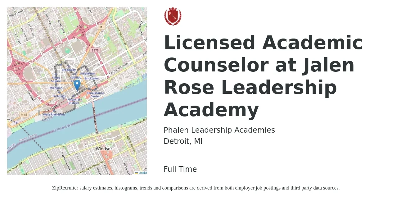 Phalen Leadership Academies job posting for a Licensed Academic Counselor at Jalen Rose Leadership Academy in Detroit, MI with a salary of $39,300 to $70,600 Yearly with a map of Detroit location.