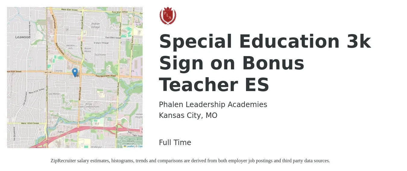 Phalen Leadership Academies job posting for a Special Education 3k Sign on Bonus Teacher ES in Kansas City, MO with a salary of $48,700 to $64,300 Yearly with a map of Kansas City location.