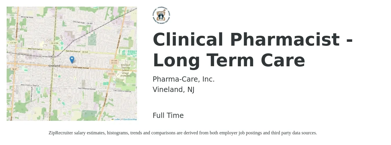 Pharma-Care, Inc. job posting for a Clinical Pharmacist - Long Term Care in Vineland, NJ with a salary of $117,600 to $140,400 Yearly with a map of Vineland location.