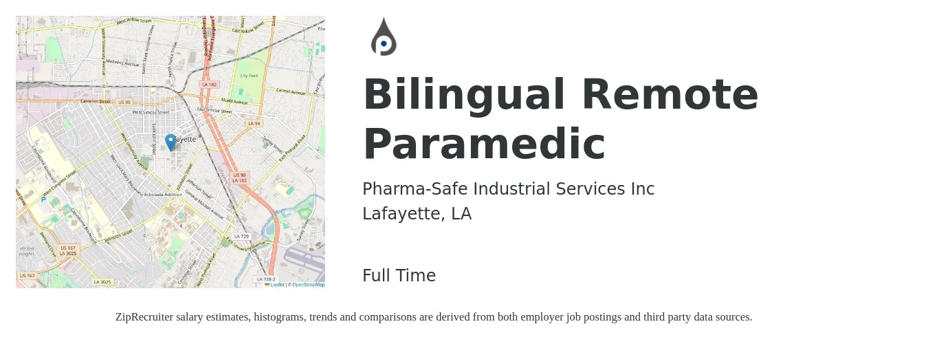 Pharma-Safe Industrial Services Inc job posting for a Bilingual Remote Paramedic in Lafayette, LA with a salary of $18 to $24 Hourly with a map of Lafayette location.