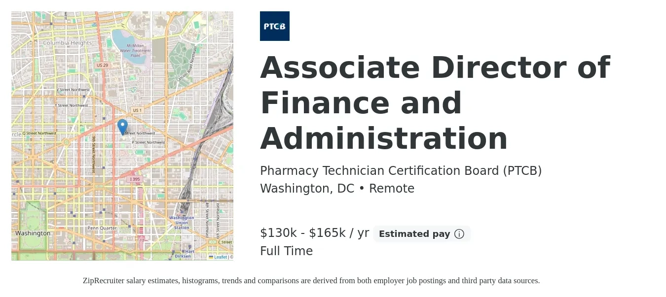 Pharmacy Technician Certification Board (PTCB) job posting for a Associate Director of Finance and Administration in Washington, DC with a salary of $130,000 to $165,000 Yearly with a map of Washington location.