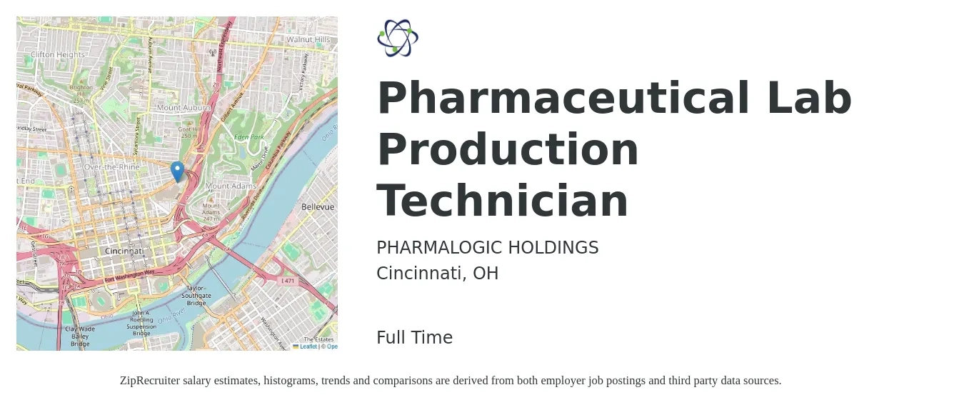 PHARMALOGIC HOLDINGS job posting for a Pharmaceutical Lab Production Technician in Cincinnati, OH with a salary of $18 to $24 Hourly with a map of Cincinnati location.