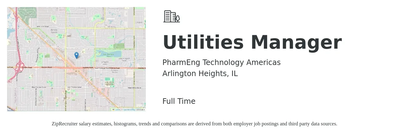 PharmEng Technology Americas job posting for a Utilities Manager in Arlington Heights, IL with a salary of $77,000 to $130,700 Yearly with a map of Arlington Heights location.