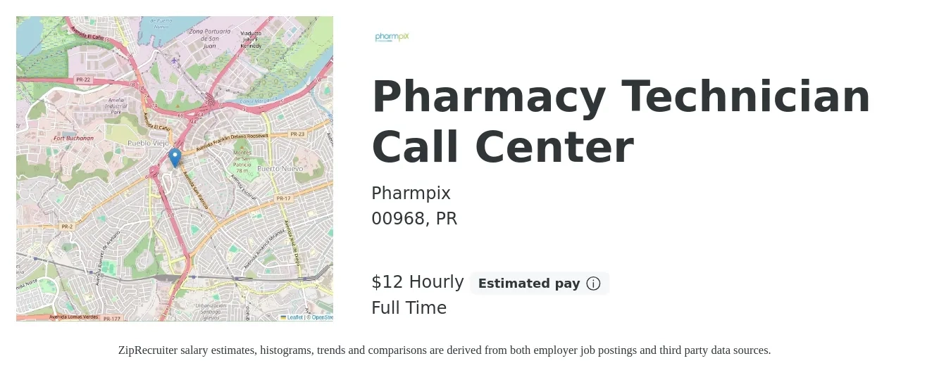 Pharmpix job posting for a Pharmacy Technician Call Center in 00968, PR with a salary of $13 to $14 Hourly with a map of 00968 location.