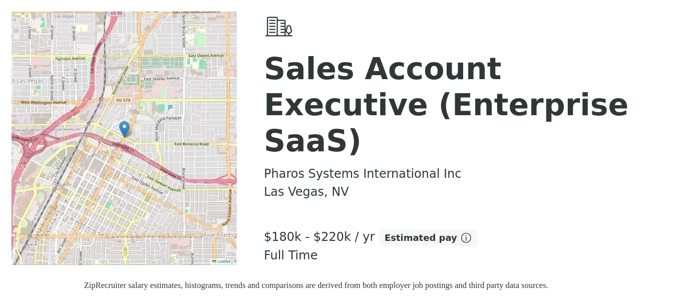 Pharos Systems International Inc job posting for a Sales Account Executive (Enterprise SaaS) in Las Vegas, NV with a salary of $180,000 to $220,000 Yearly with a map of Las Vegas location.