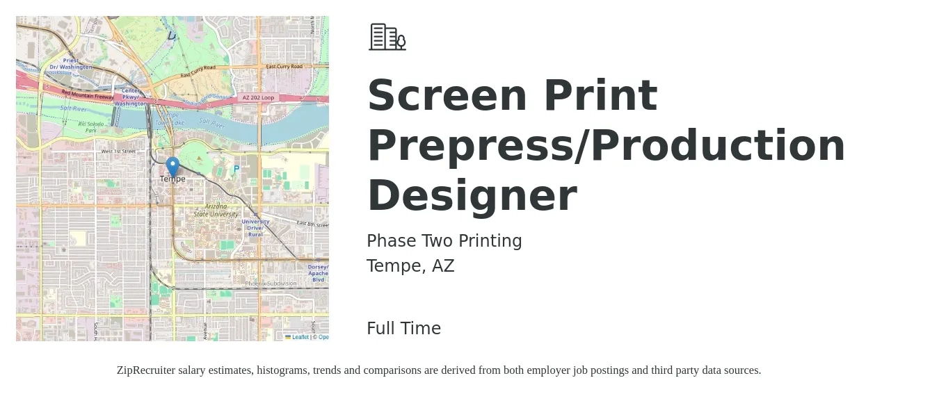 Phase Two Printing job posting for a Screen Print Prepress/Production Designer in Tempe, AZ with a salary of $22 to $24 Hourly with a map of Tempe location.
