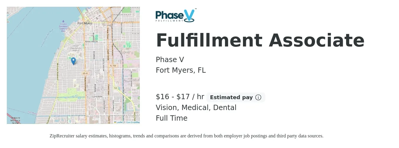 Phase V job posting for a Fulfillment Associate in Fort Myers, FL with a salary of $17 to $18 Hourly and benefits including vision, dental, medical, and retirement with a map of Fort Myers location.