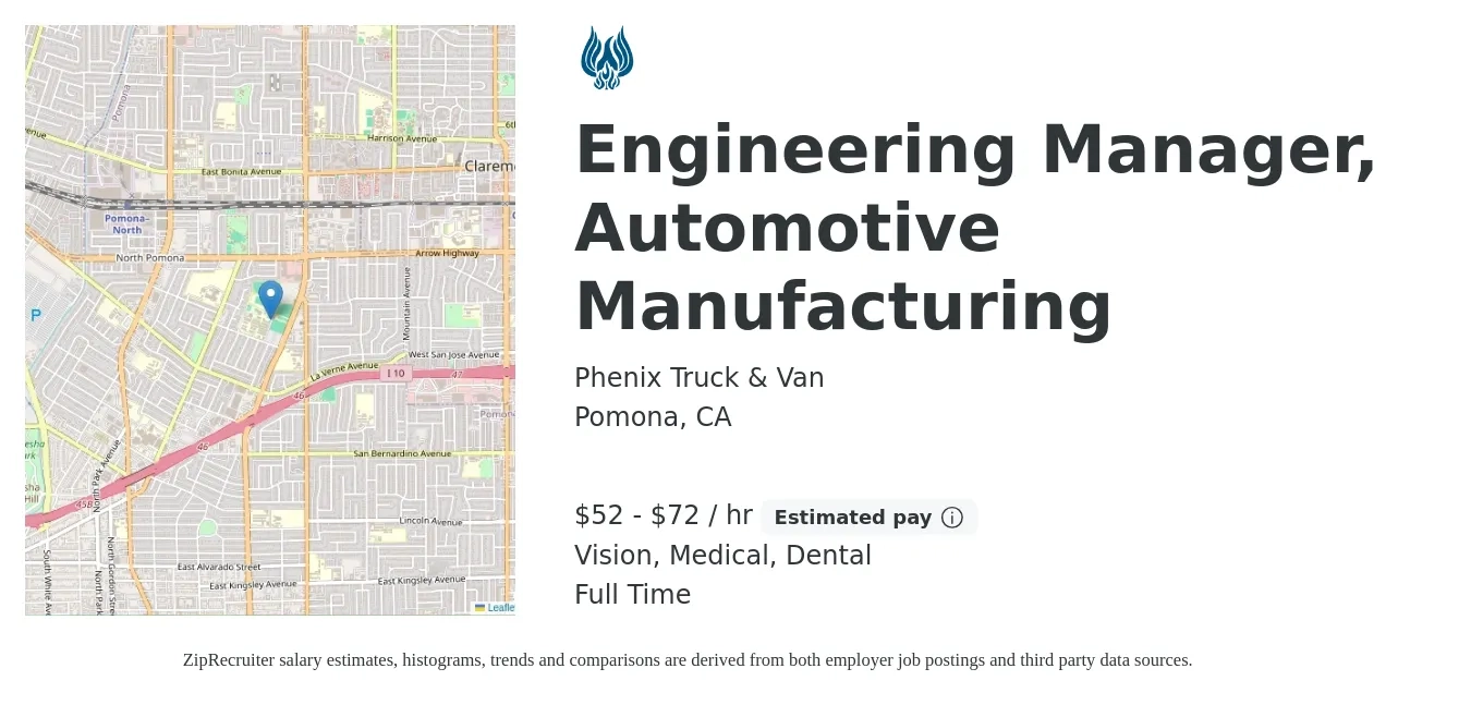Phenix Truck & Van job posting for a Engineering Manager, Automotive Manufacturing in Pomona, CA with a salary of $55 to $75 Hourly and benefits including vision, dental, medical, pto, and retirement with a map of Pomona location.