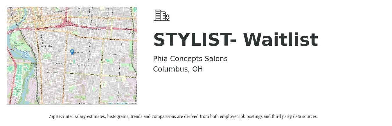 Phia Concepts Salons job posting for a STYLIST- Waitlist in Columbus, OH with a salary of $16 to $24 Hourly with a map of Columbus location.