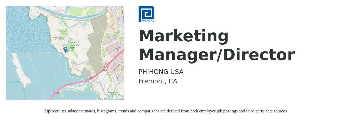 PHIHONG USA job posting for a Marketing Manager/Director in Fremont, CA with a salary of $84,700 to $155,800 Yearly with a map of Fremont location.