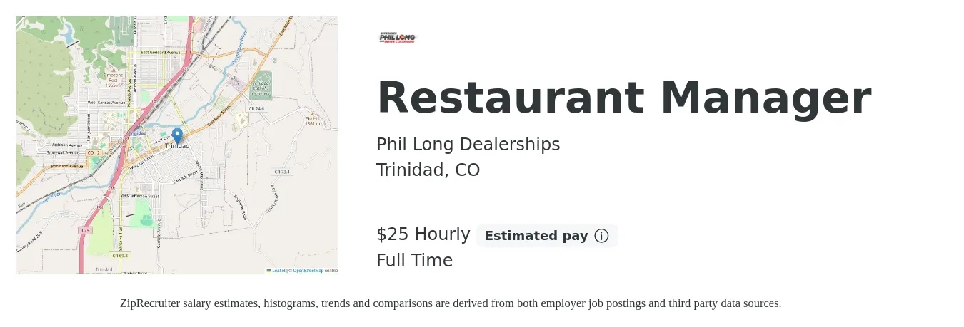 Phil Long Dealerships job posting for a Restaurant Manager in Trinidad, CO with a salary of $54,999 to $55,000 Yearly with a map of Trinidad location.