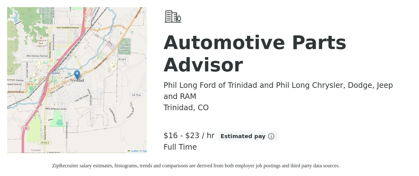 Phil Long Ford of Trinidad and Phil Long Chrysler, Dodge, Jeep and RAM job posting for a Automotive Parts Advisor in Trinidad, CO with a salary of $36,000 to $50,000 Yearly with a map of Trinidad location.