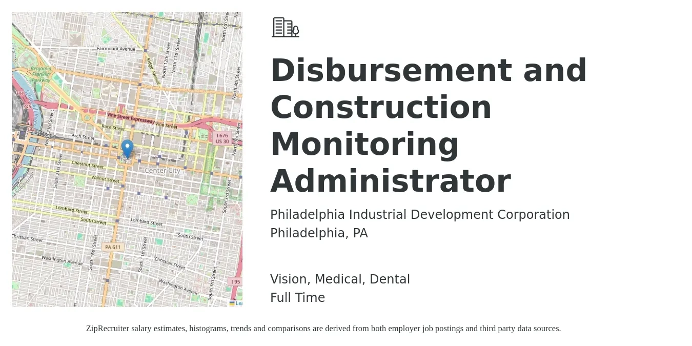Philadelphia Industrial Development Corporation job posting for a Disbursement and Construction Monitoring Administrator in Philadelphia, PA with a salary of $51,500 to $79,700 Yearly and benefits including retirement, vision, dental, life_insurance, medical, and pto with a map of Philadelphia location.