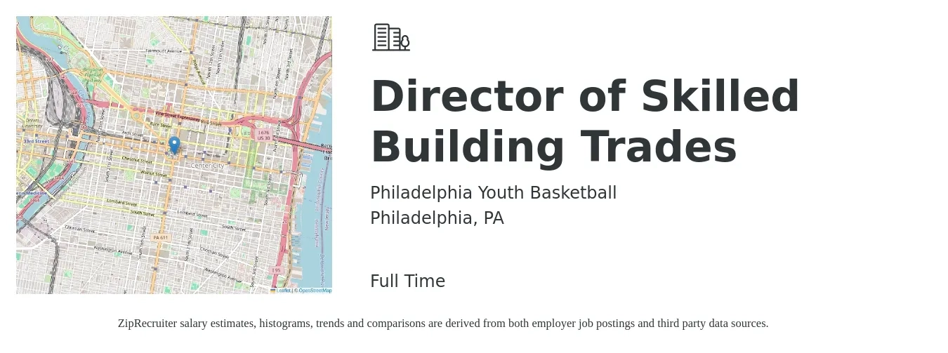 Philadelphia Youth Basketball job posting for a Director of Skilled Building Trades in Philadelphia, PA with a salary of $75,000 to $85,000 Yearly with a map of Philadelphia location.