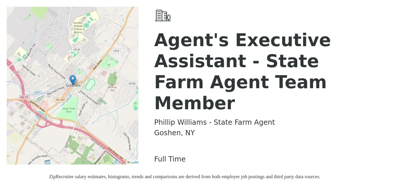 Phillip Williams - State Farm Agent job posting for a Agent's Executive Assistant - State Farm Agent Team Member in Goshen, NY with a salary of $64,900 to $102,200 Yearly with a map of Goshen location.
