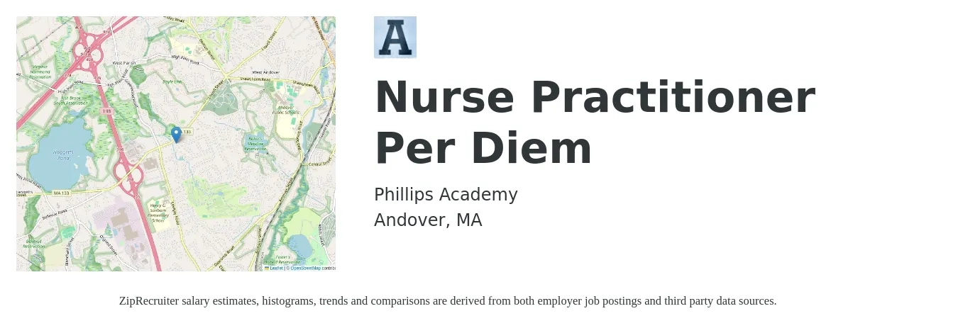 Phillips Academy job posting for a Nurse Practitioner Per Diem in Andover, MA with a salary of $71 to $98 Hourly with a map of Andover location.