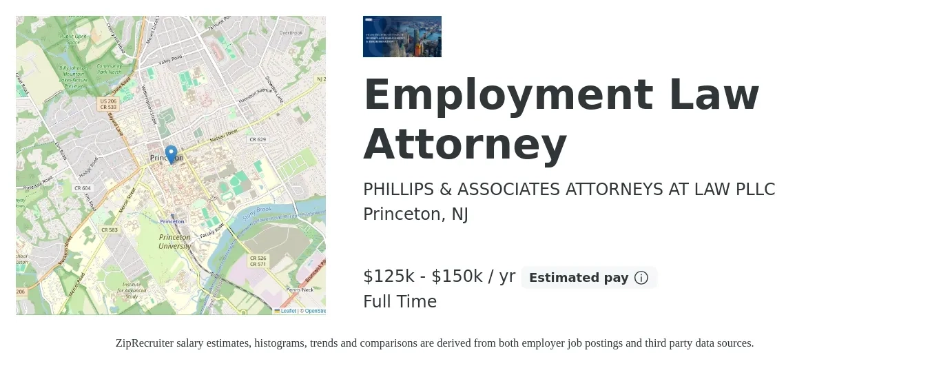PHILLIPS & ASSOCIATES ATTORNEYS AT LAW PLLC job posting for a Employment Law Attorney in Princeton, NJ with a salary of $125,000 to $150,000 Yearly with a map of Princeton location.