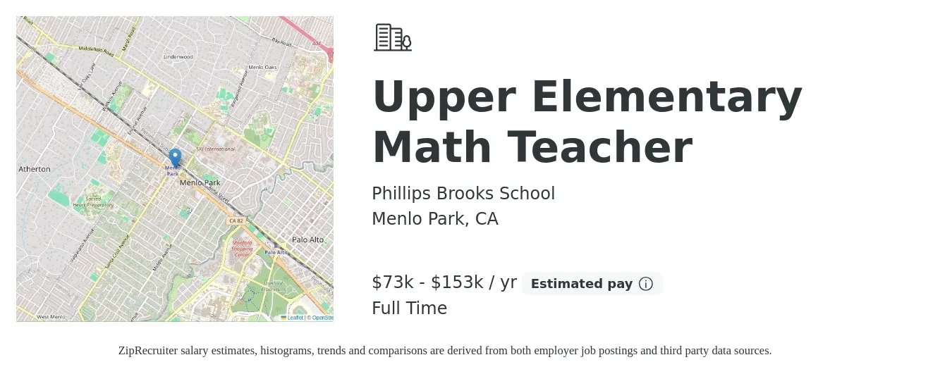 Phillips Brooks School job posting for a Upper Elementary Math Teacher in Menlo Park, CA with a salary of $73,000 to $153,000 Yearly with a map of Menlo Park location.