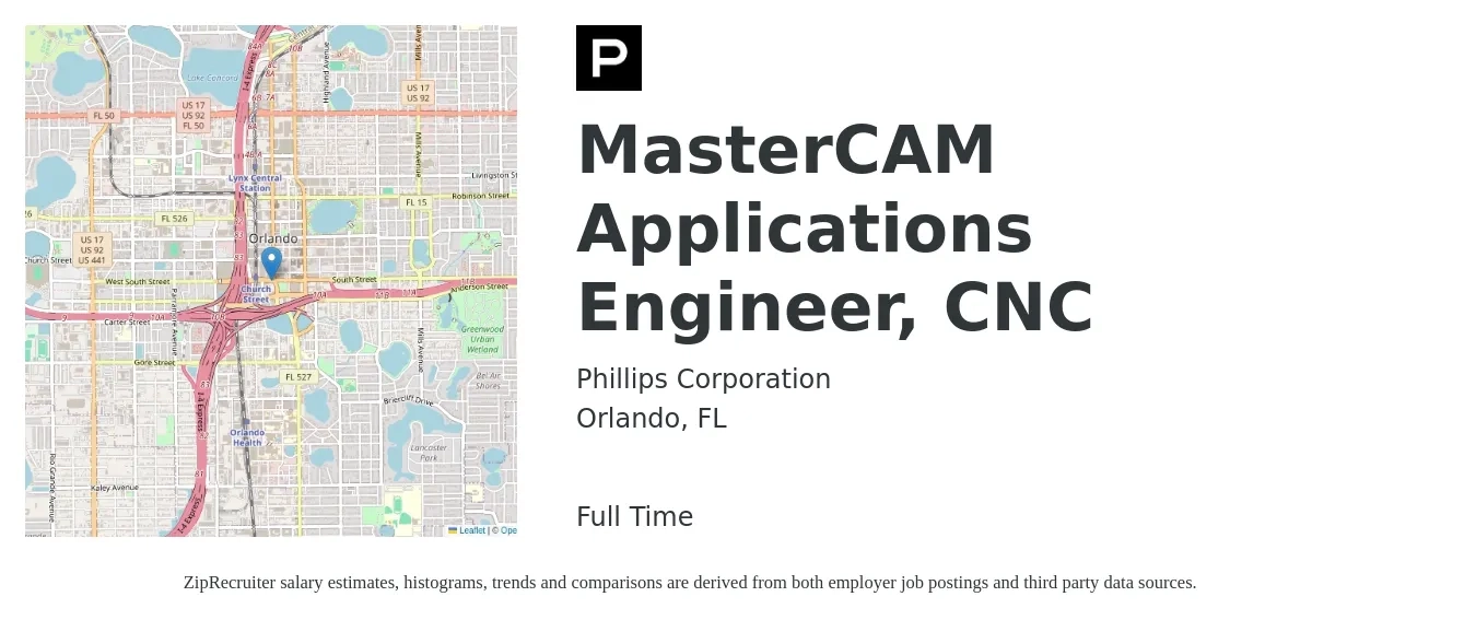 Phillips Corporation job posting for a MasterCAM Applications Engineer, CNC in Orlando, FL with a salary of $63,500 to $86,800 Yearly with a map of Orlando location.