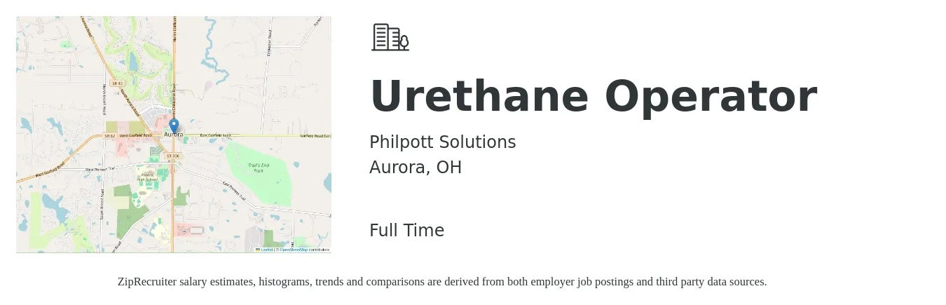 Philpott Solutions job posting for a Urethane Operator in Aurora, OH with a salary of $17 to $22 Hourly with a map of Aurora location.