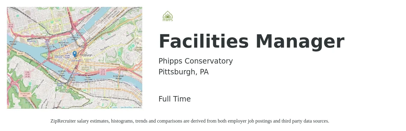 Phipps Conservatory job posting for a Facilities Manager in Pittsburgh, PA with a salary of $52,400 to $86,900 Yearly with a map of Pittsburgh location.