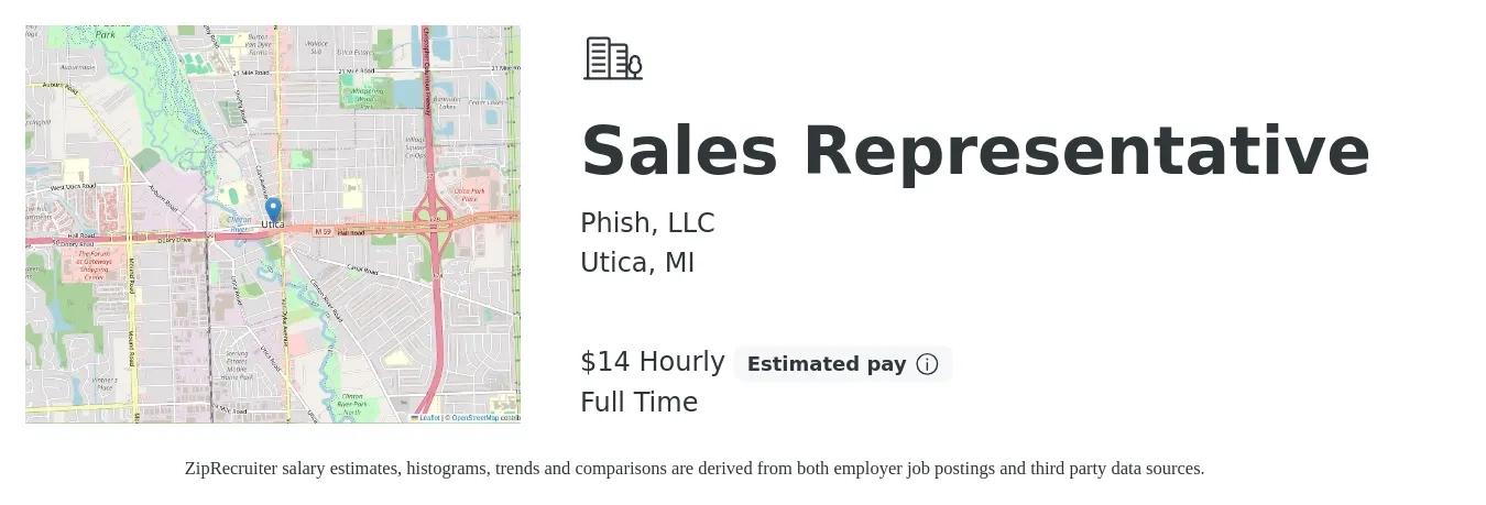 Phish, LLC job posting for a Sales Representative in Utica, MI with a salary of $15 Hourly with a map of Utica location.